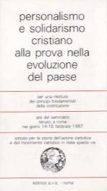 Personalismo e solidarismo cristiano alla prova nella evoluzione del paese