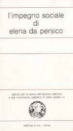 L'impegno sociale di Elena da Persico