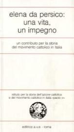 Elena da Persico: una vita, un impegno