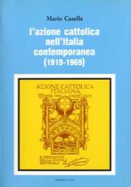 L'Azione cattolica nell'Italia contemporanea (1919-1969)