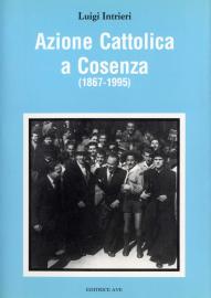 Azione cattolica a Cosenza (1867-1995)
