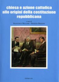 Chiesa e Azione cattolica alle origini della Costituzione repubblicana