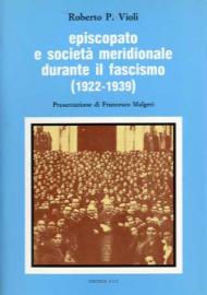 Episcopato e società meridionale durante il fascismo (1922-1939)