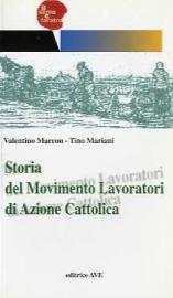 Storia del Movimento Lavoratori di Azione Cattolica