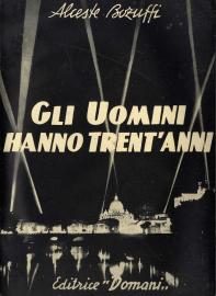 Gli Uomini hanno trent'anni, 1952