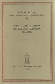 Spiritualità e azione del laicato cattolico italiano