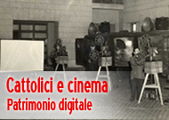 Unimi: Cattolici e cinema. Patrimonio digitale